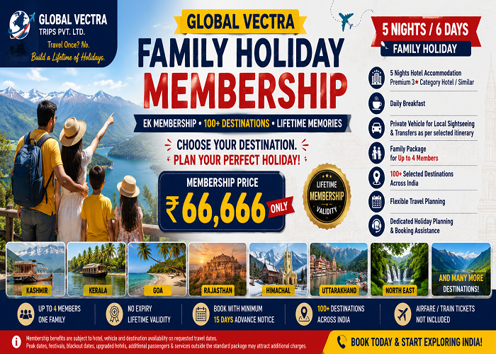 Family Holiday Membership 5 Nights 6 Days INR 66,666 Family Holiday Membership 5 Nights 6 Days INR 66,666